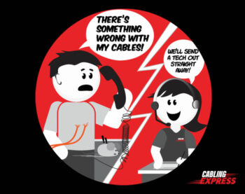 Cabling Express - Customer interaction cartoon